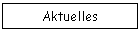Aktuelles